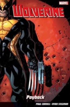 Image of Wolverine. Mortal by Paul Cornell Paperback