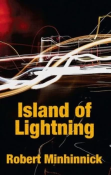 Image of Island of Lightning by Robert Minhinnick Paperback