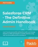 Image of salesforce crm the definitive admin handbook fourth edition