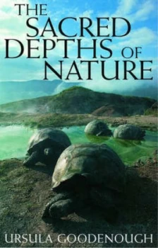 Image of The Sacred Depths of Nature by Ursula Goodenough Paperback