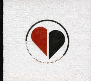 Image of Biography of Heartbreak by This Century CD Album