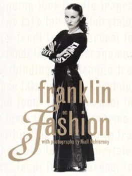 Image of Franklin on Fashion by Caryn Franklin and Niall Mcinerney Paperback