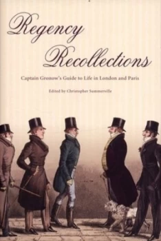 Image of Regency Recollections by R. H Gronow Hardback
