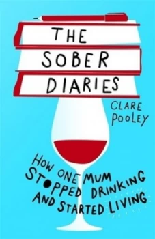 Image of The Sober Diaries by Clare Pooley Hardback