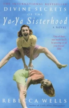 Image of Divine Secrets of the Ya-Ya Sisterhood by Rebecca Wells Book
