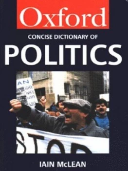 Image of The Concise Oxford Dictionary of Politics by Iain Mclean Book