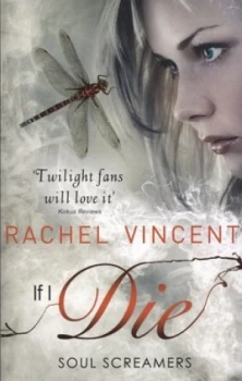 Image of If I Die by Rachel Vincent Paperback