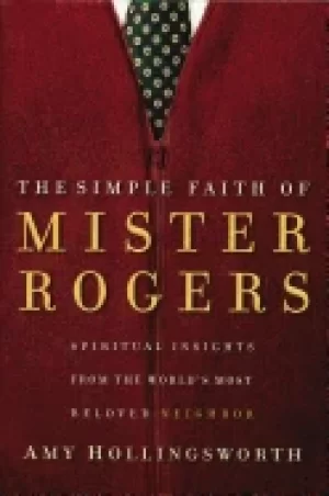 Image of simple faith of mister rogers