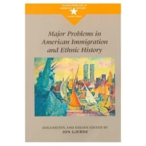 Image of Major problems in American immigration and ethnic history by Thomas Paterson