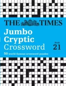 Image of The Times Jumbo Cryptic Crossword Book 21 : The World's Most Challenging Cryptic Crossword