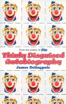 Image of Thinly Disguised Autobiography by James Delingpole Paperback