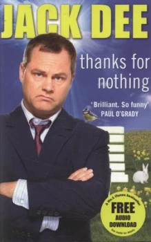 Image of Thanks for Nothing by Jack Dee Paperback