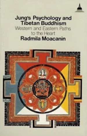 Image of Jungs psychology and Tibetan Buddhism by Radmila Moacanin