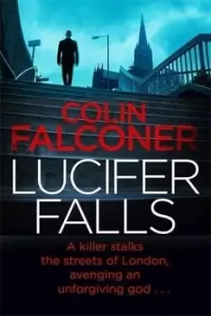 Image of Lucifer falls by Colin Falconer