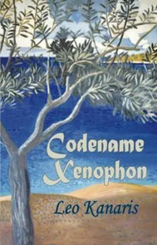 Image of Codename Xenophon by Leo Kanaris Book