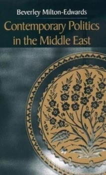 Image of Contemporary Politics in the Middle East by Beverley Milton-Edwards Paperback
