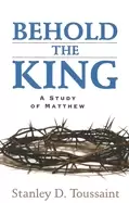 Image of behold the king a study of matthew