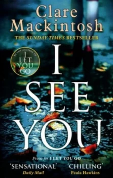 Image of I See You by Clare Mackintosh Hardback