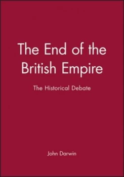 Image of The End of the British Empire by John Darwin Paperback
