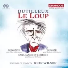 Image of Dutilleux: Le Loup