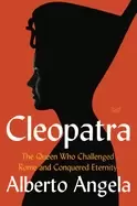 Image of cleopatra the queen who challenged rome and conquered eternity