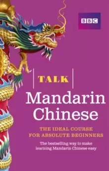 Image of Talk Mandarin Chinese (Book/CD Pack) : The ideal Chinese course for absolute beginners