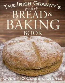 Image of The Irish grannys pocket bread & baking book by Fiona Biggs
