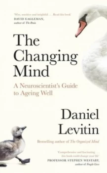 Image of The changing mind by Daniel J Levitin