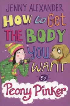 Image of How to Get the Body You Want by Jenny Alexander Book