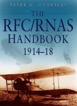 Image of Rfc/rnas Handbook 1914-1918 by Peter G Cooksley Hardback