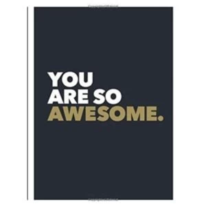 Image of You are So Awesome