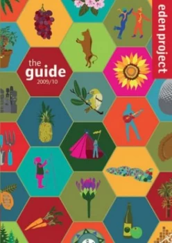 Image of Eden Project the Guide 2009/10 by Eden Books Book