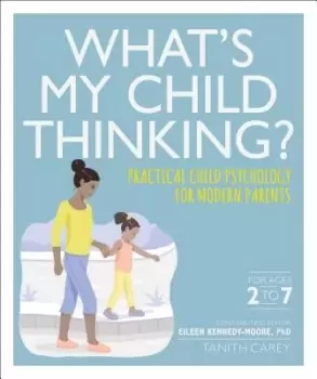 Image of What's My Child Thinking? by Eileen Kennedy-Moore