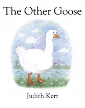 Image of The Other Goose by Judith Kerr Paperback