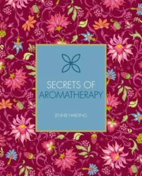 Image of Secrets of Aromatherapy by Jennie Harding Book