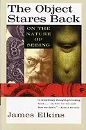 Image of object stares back on the nature of seeing