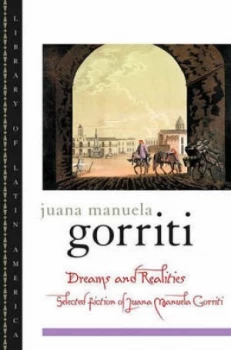 Image of Dreams and Realities by Juana Manuela Gorriti Paperback