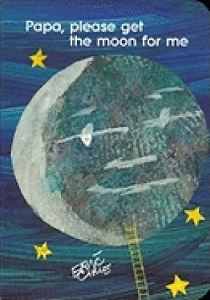 Image of papa please get the moon for me
