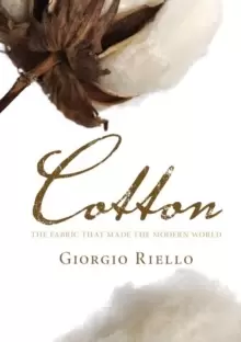 Image of Cotton : The Fabric that Made the Modern World