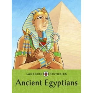 Image of Ladybird Histories: Ancient Egyptians by Penguin Books Ltd (Paperback, 2013)