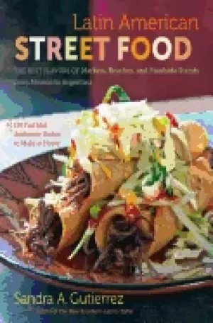 Image of latin american street food the best flavors of markets beaches and roadsid
