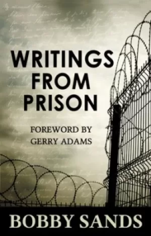 Image of Writings from prison by Bobby Sands
