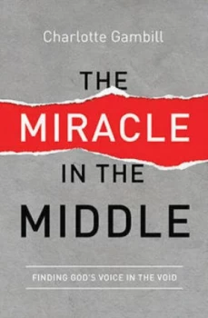 Image of The Miracle in the Middle by Charlotte Gambill Book