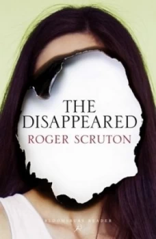 Image of The Disappeared by Roger Scruton Paperback