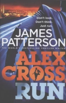 Image of Alex Cross Run by James Patterson Hardback