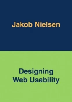 Image of Designing Web Usability by Jakob Nielsen Paperback