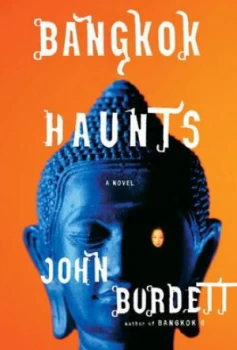 Image of Bangkok Haunts by John Burdett Book