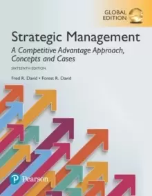 Image of Strategic Management: A Competitive Advantage Approach, Concepts and Cases, Global Edition