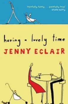 Image of Having a Lovely Time by Jenny Eclair Paperback