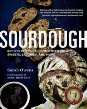 Image of Sourdough by Sarah Owens Hardback